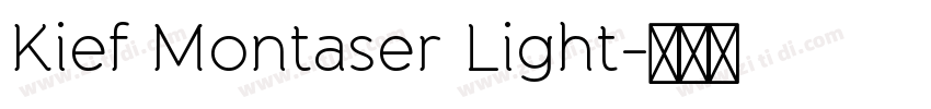 Kief Montaser Light字体转换 Kief Montaser Light字体转换